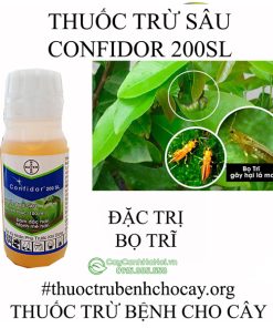 CONFIDOR-200SL trị bỏ trõ cho cây trồng