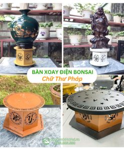 Bàn xoay điện bonsai chữ thư pháp